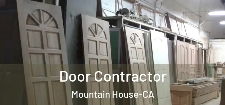  Door Contractor Mountain House-CA