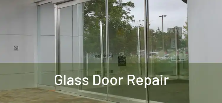  Glass Door Repair 